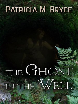 cover image of The Ghost in the Well